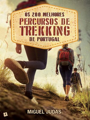 cover image of Os 200 Melhores Percursos de Trekking de Portugal